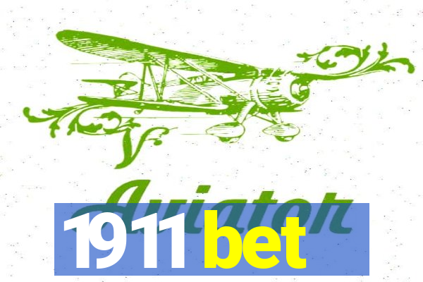 1911 bet